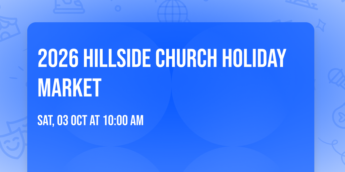 2026 Hillside Church Holiday Market