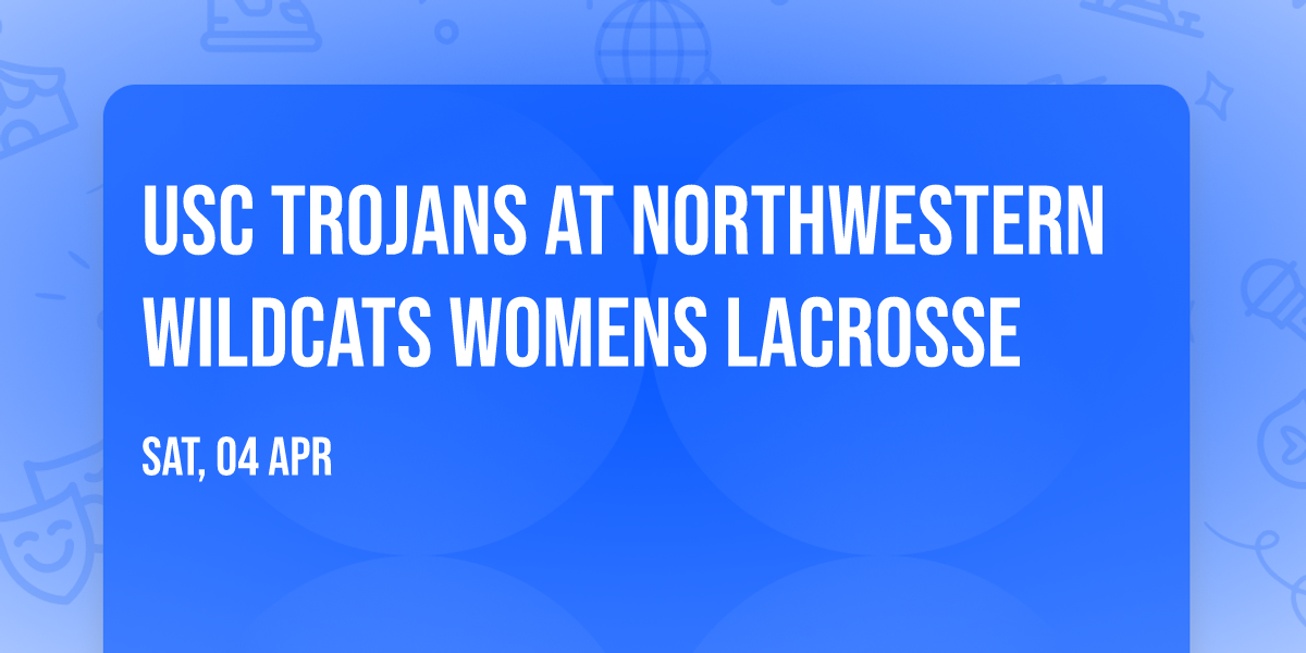 USC Trojans at Northwestern Wildcats Womens Lacrosse