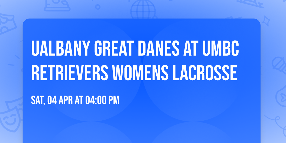 UAlbany Great Danes at UMBC Retrievers Womens Lacrosse