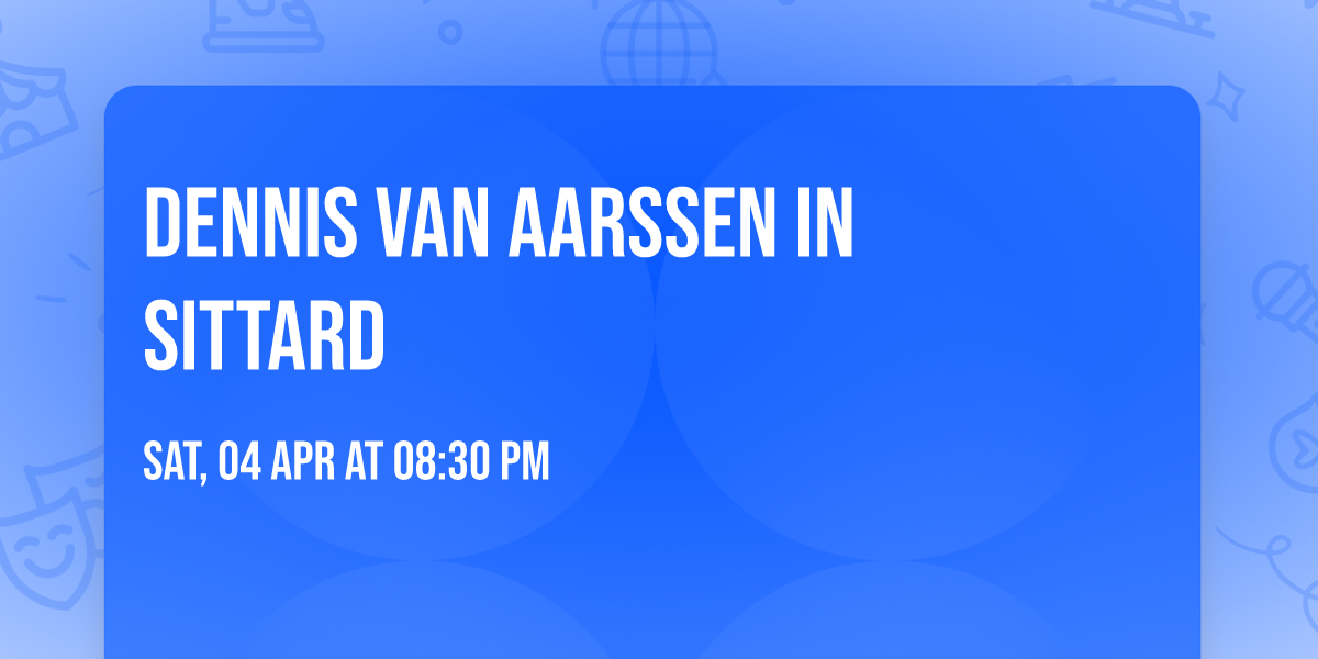Dennis van Aarssen in Sittard