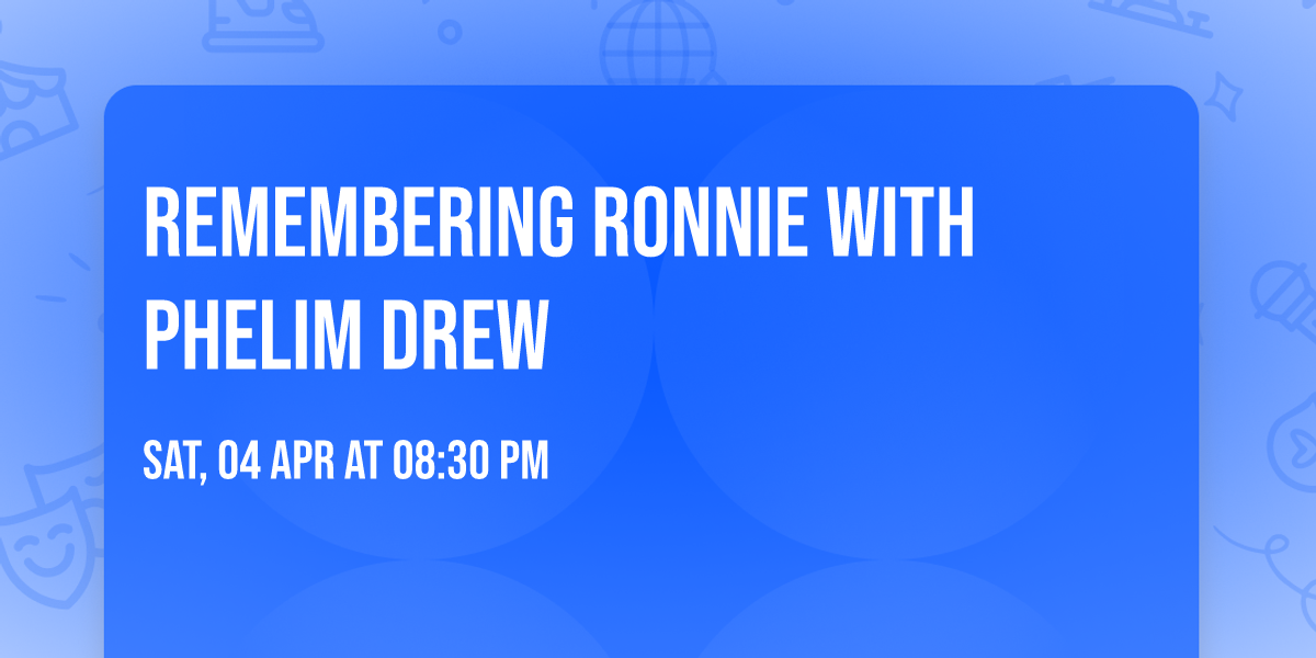 Remembering Ronnie with Phelim Drew
