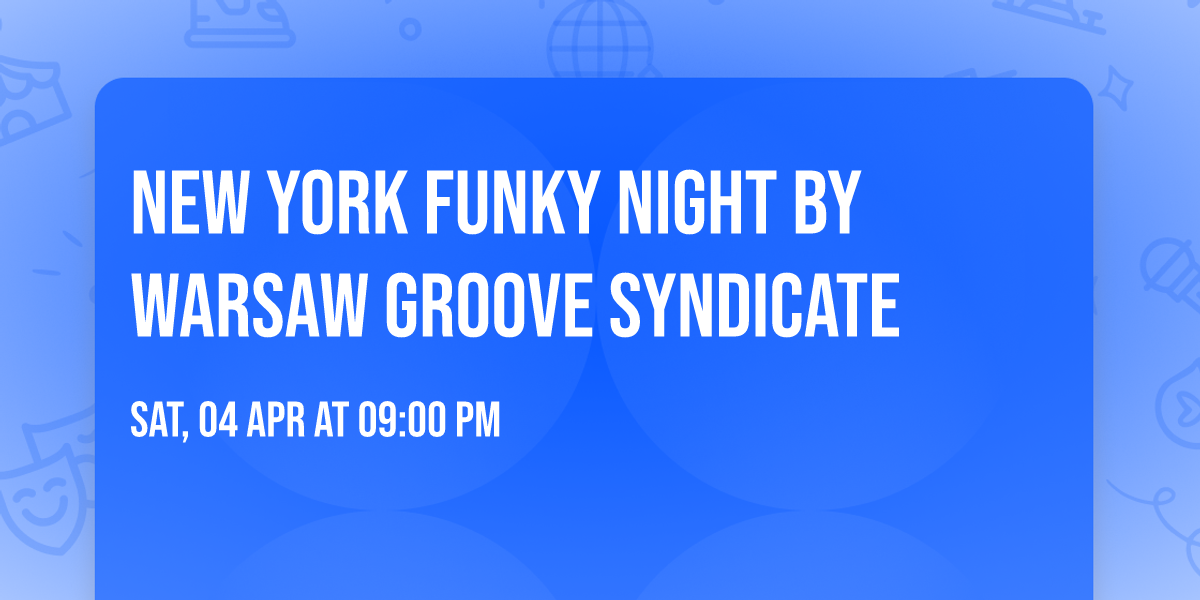 New York Funky Night by Warsaw Groove Syndicate
