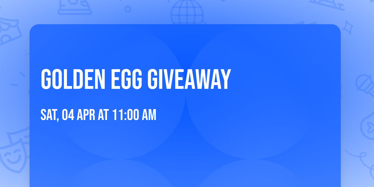 Golden Egg Giveaway