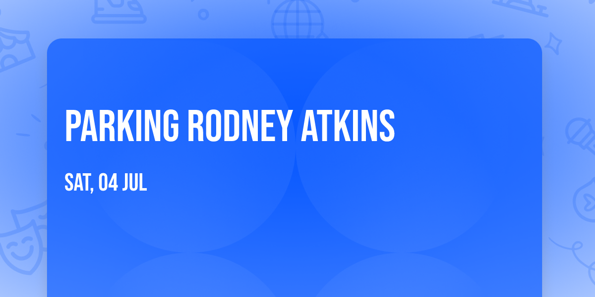 Parking Rodney Atkins