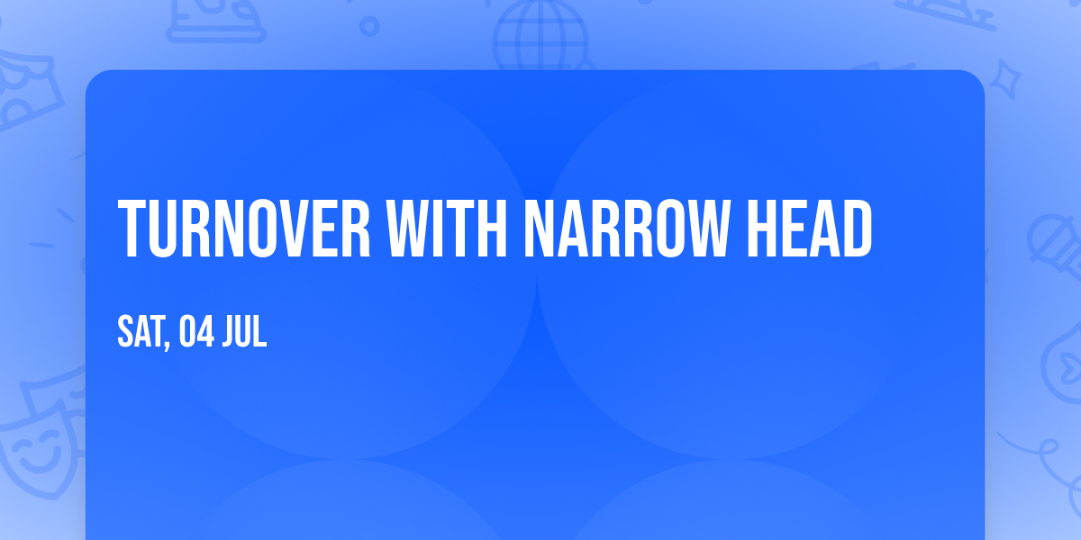 Turnover with Narrow Head