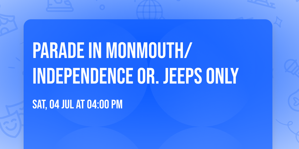 Parade in Monmouth\/Independence Or. Jeeps only 