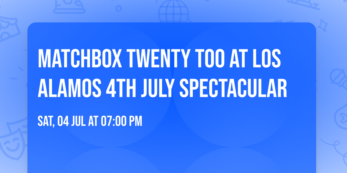 Matchbox Twenty Too at Los Alamos 4th July Spectacular