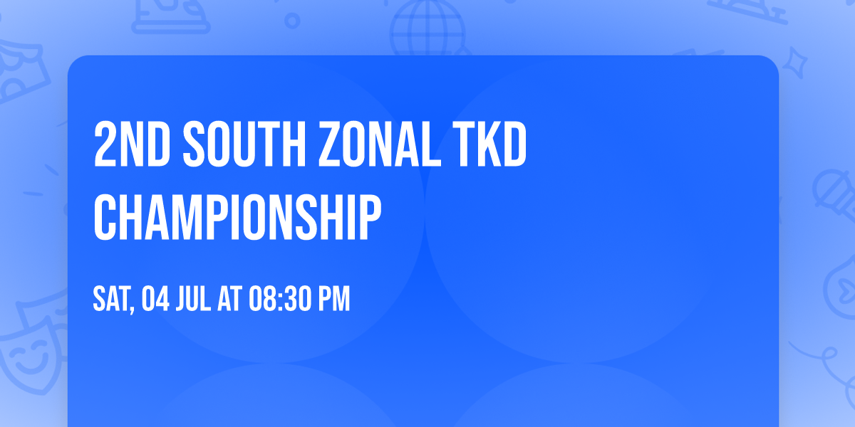2nd South Zonal TKD Championship 