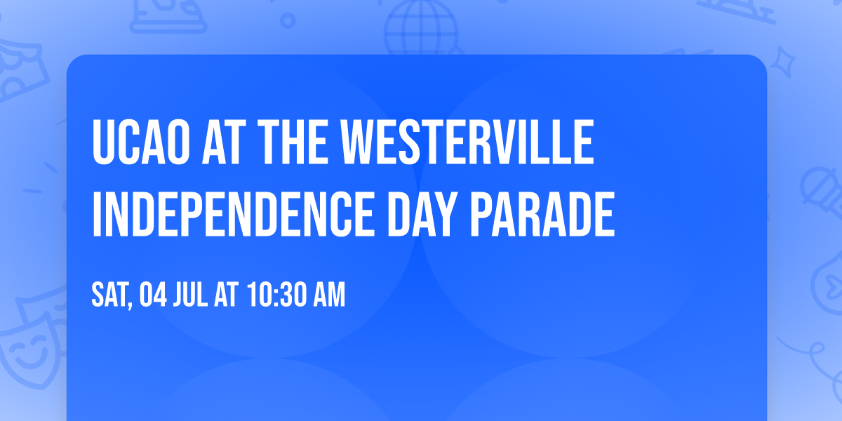 UCAO at the Westerville Independence Day Parade