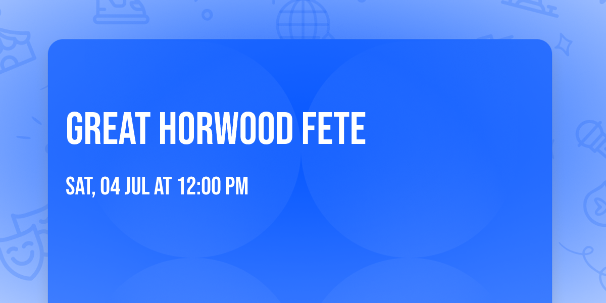 Great Horwood Fete