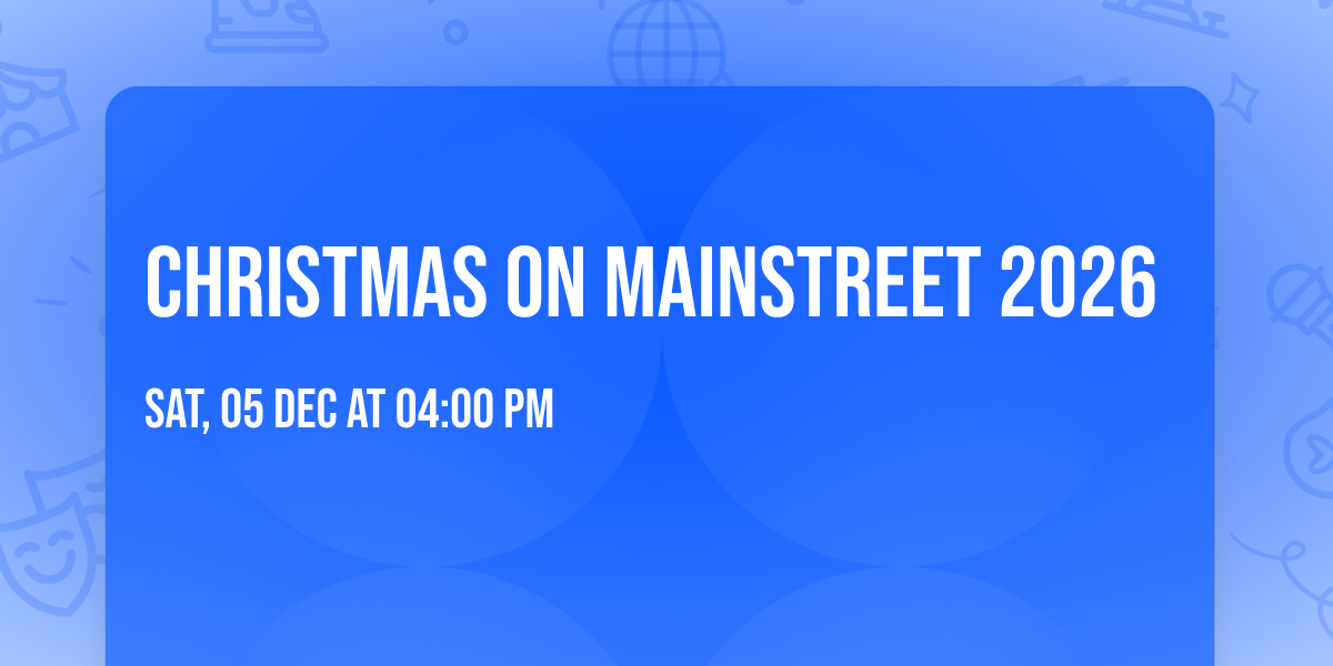 Christmas on MainStreet 2026