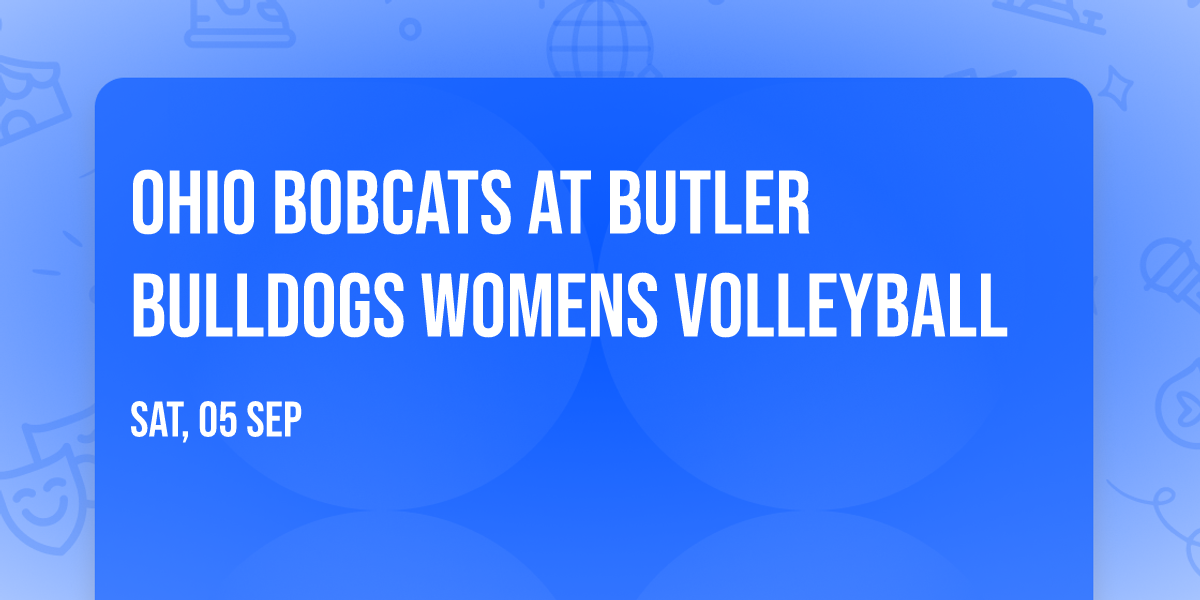 Ohio Bobcats at Butler Bulldogs Womens Volleyball