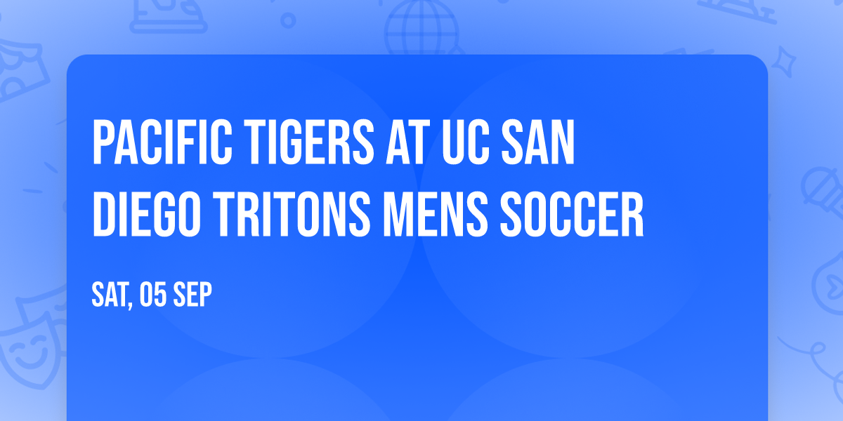 Pacific Tigers at UC San Diego Tritons Mens Soccer