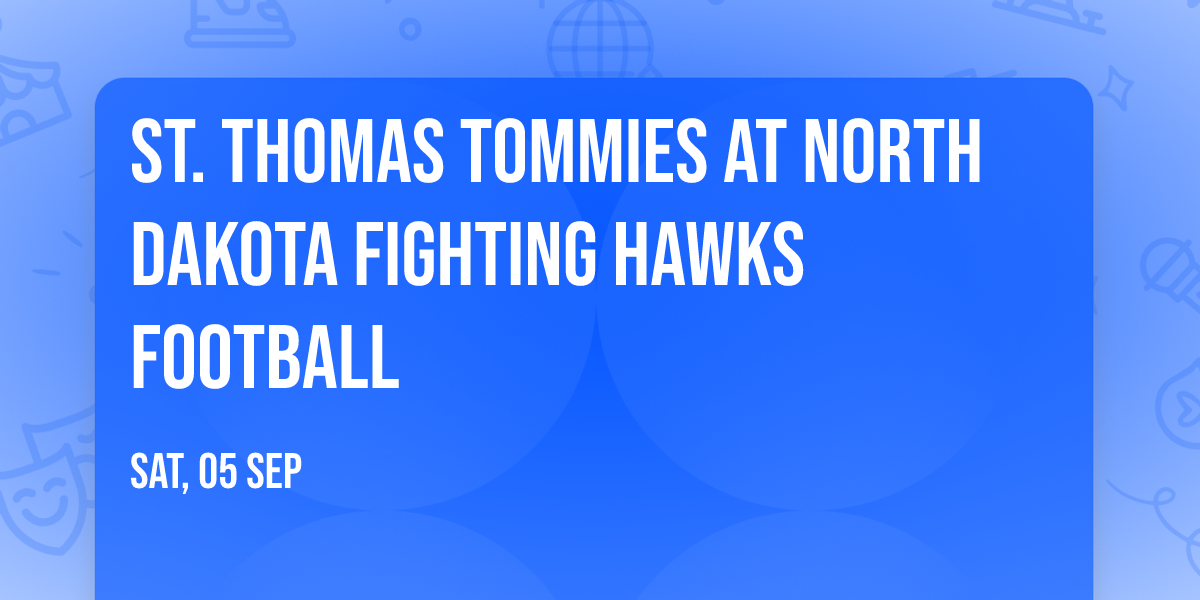 St. Thomas Tommies at North Dakota Fighting Hawks Football