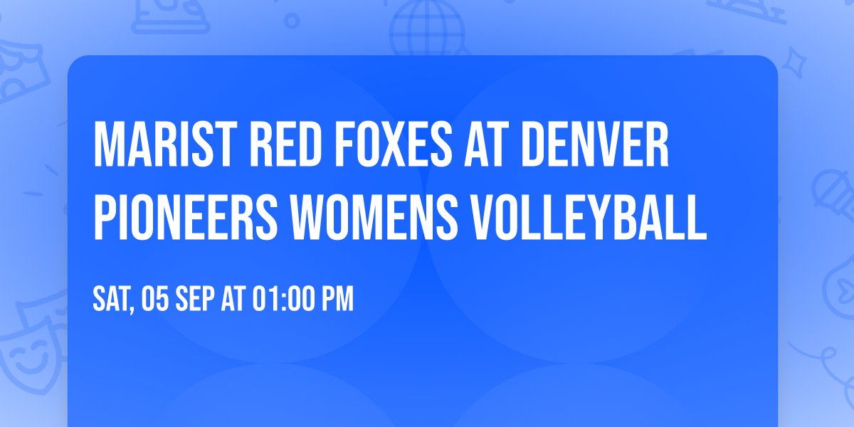 Marist Red Foxes at Denver Pioneers Womens Volleyball