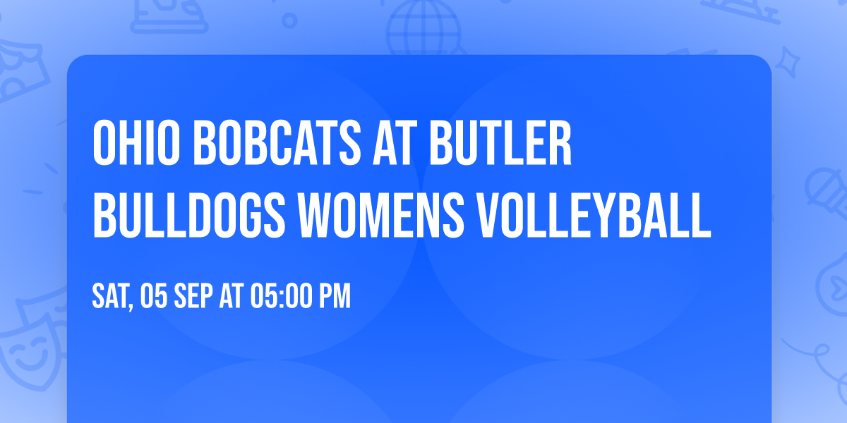 Ohio Bobcats at Butler Bulldogs Womens Volleyball