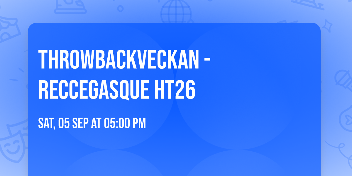 Throwbackveckan - Reccegasque HT26