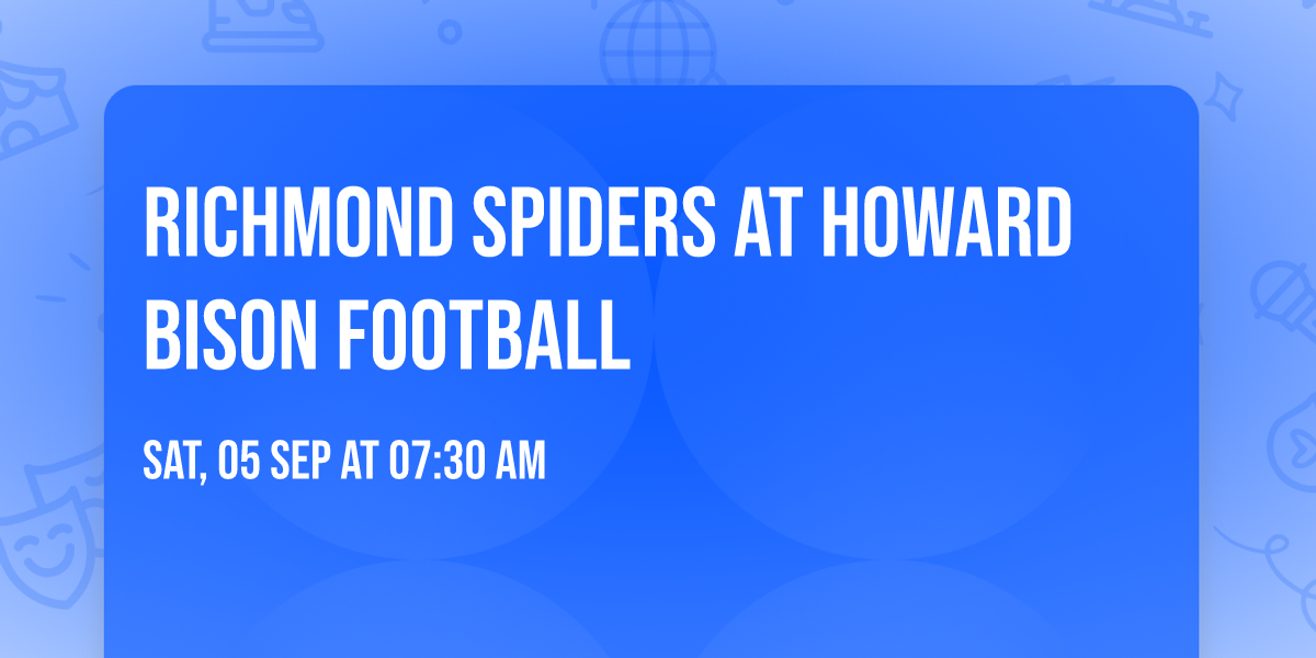 Richmond Spiders at Howard Bison Football