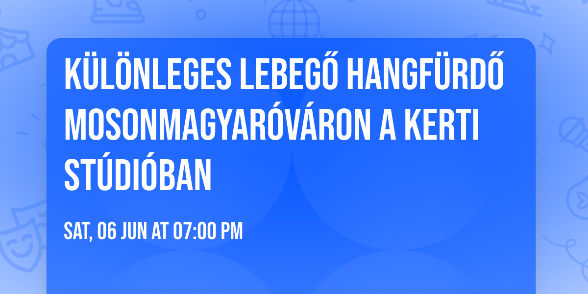 \ud83c\udf38K\u00fcl\u00f6nleges lebeg\u0151 hangf\u00fcrd\u0151 Mosonmagyar\u00f3v\u00e1ron a Kerti St\u00fadi\u00f3ban\ud83c\udf38