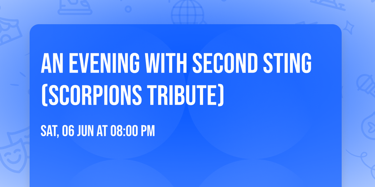 An Evening with Second Sting (Scorpions Tribute)