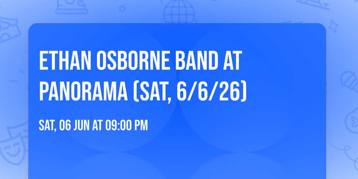 Ethan Osborne Band at Panorama (Sat, 6\/6\/26) 