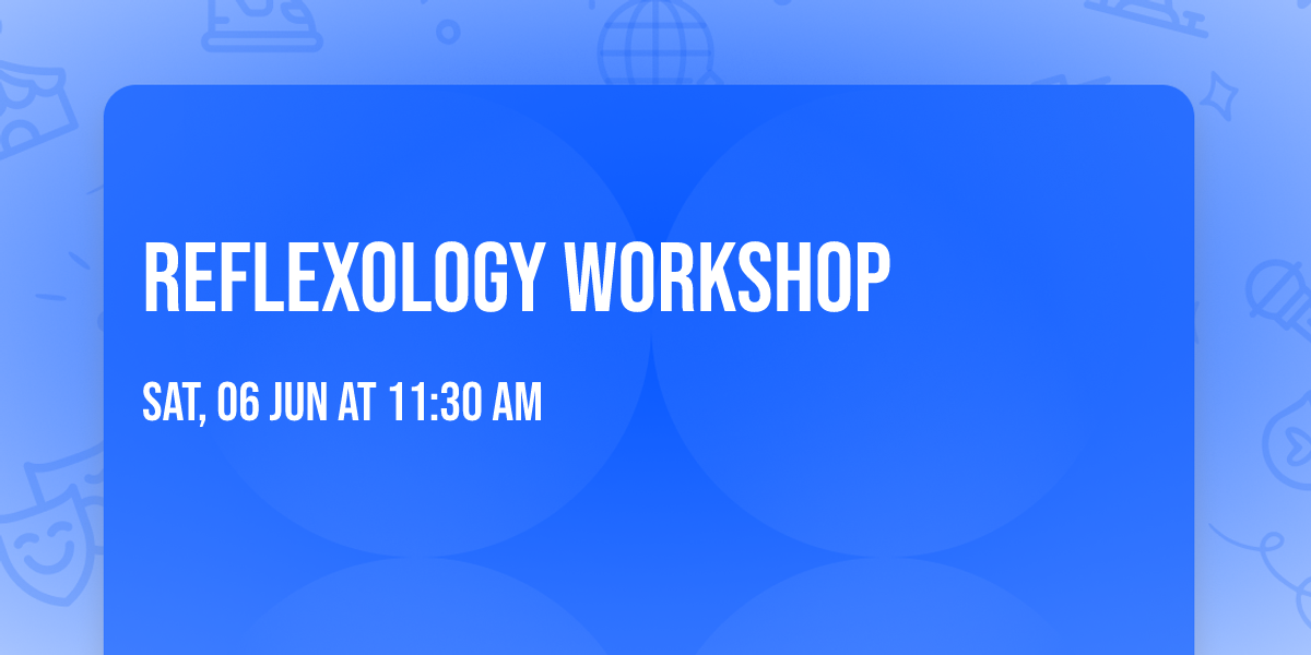 Reflexology Workshop 