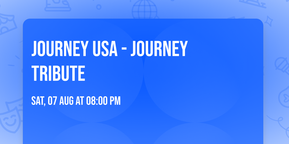 Journey USA - Journey Tribute