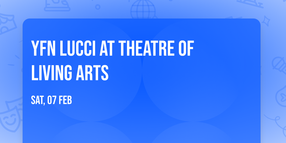 Yfn Lucci at Theatre of Living Arts
