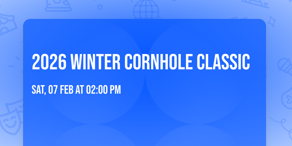 2026 Winter Cornhole Classic