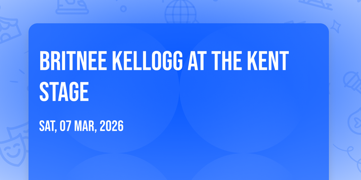 Britnee Kellogg at The Kent Stage