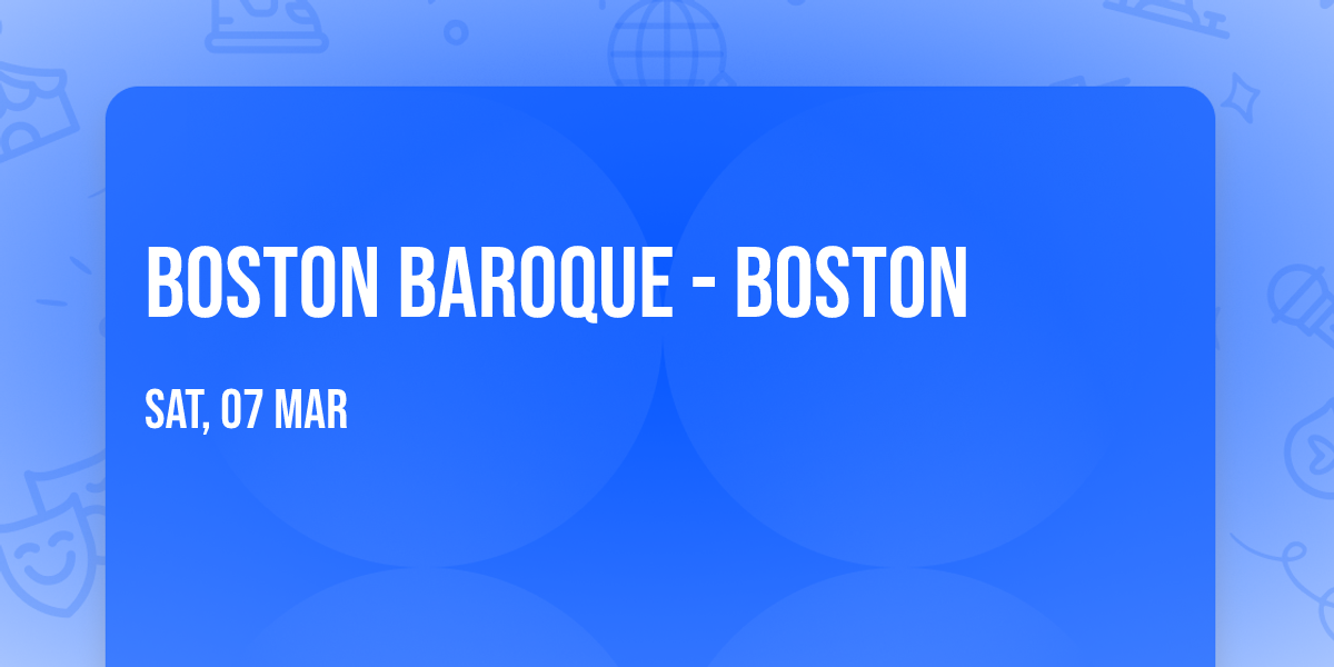 Boston Baroque - Boston