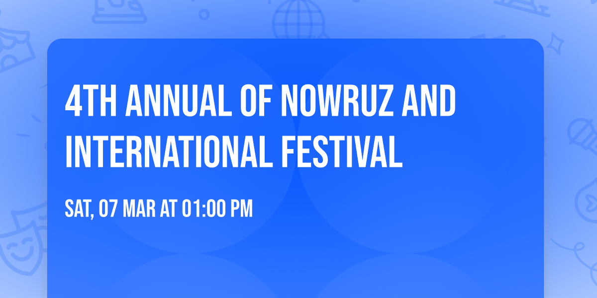 4th annual of NOWRUZ and International Festival 
