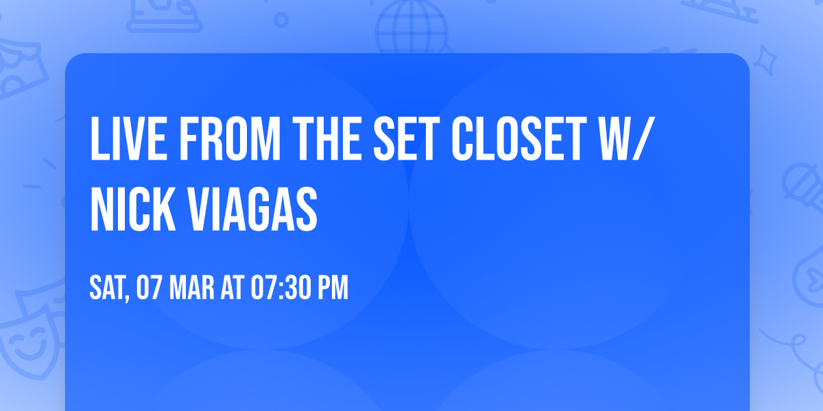 LIVE from The Set Closet w\/ Nick Viagas