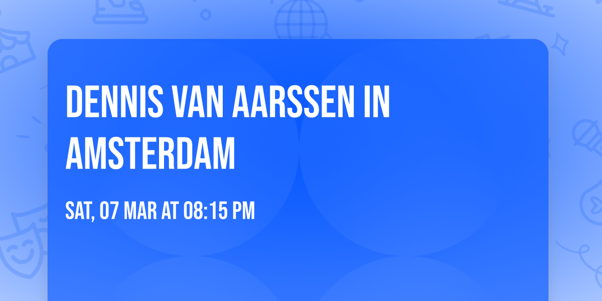 Dennis van Aarssen in Amsterdam