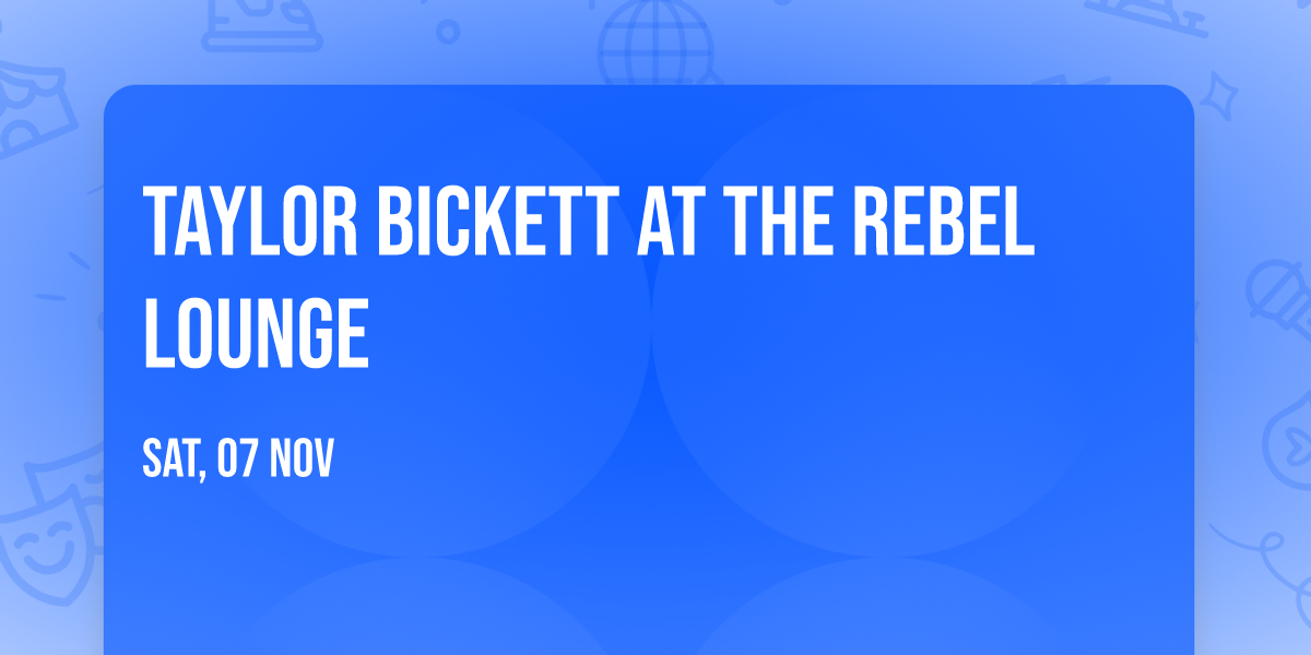 Taylor Bickett at The Rebel Lounge