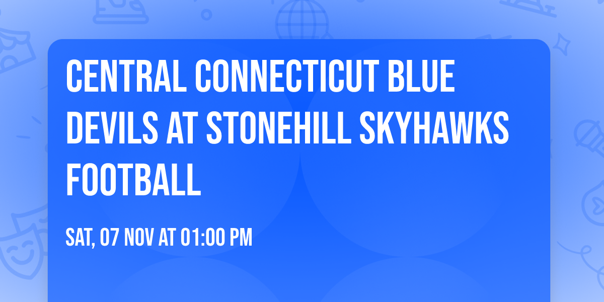 Central Connecticut Blue Devils at Stonehill Skyhawks Football