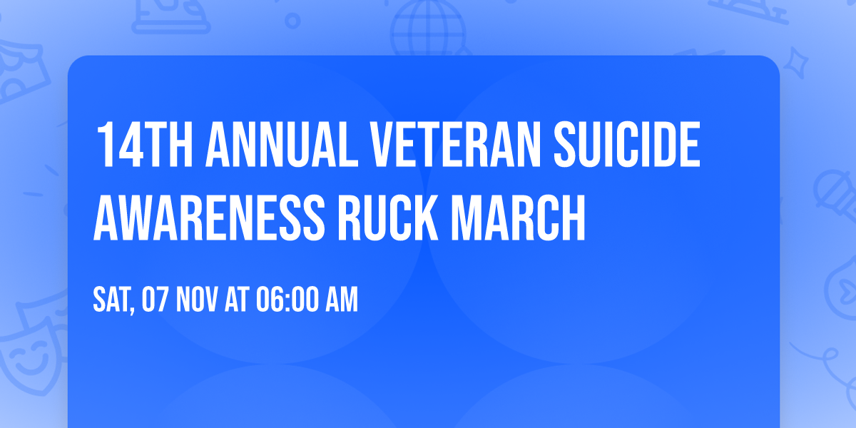 14th Annual Veteran Suicide Awareness Ruck March