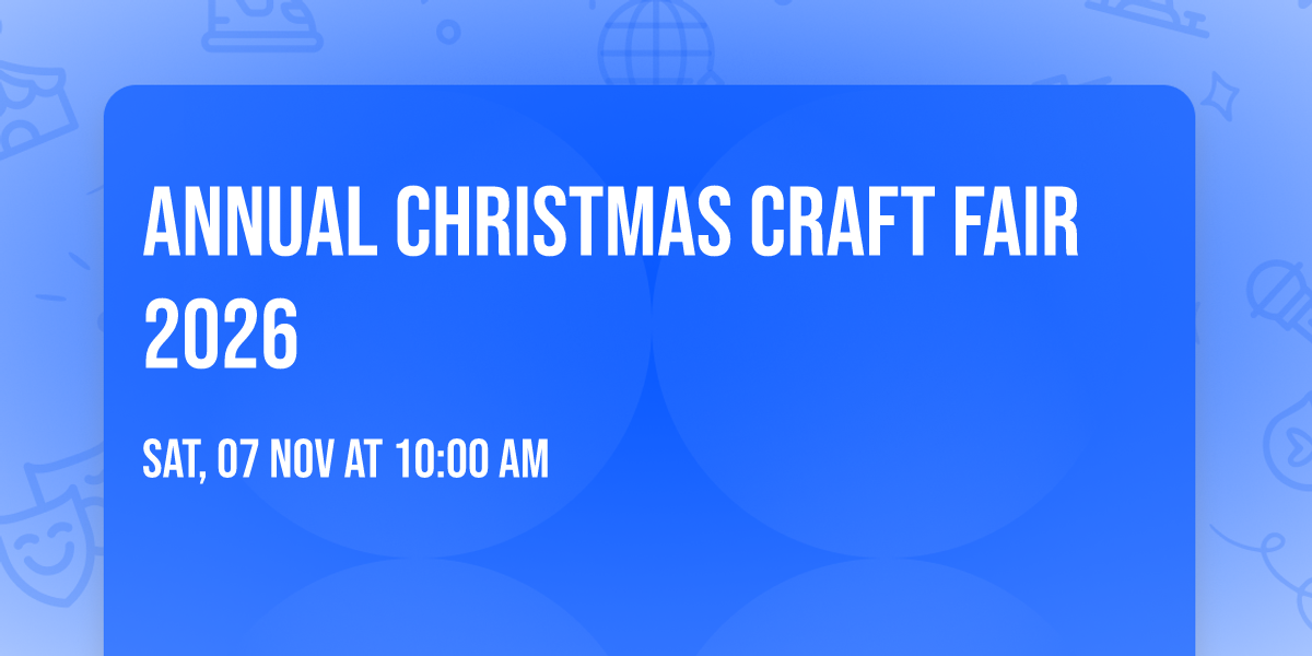 ANNUAL CHRISTMAS CRAFT FAIR 2026