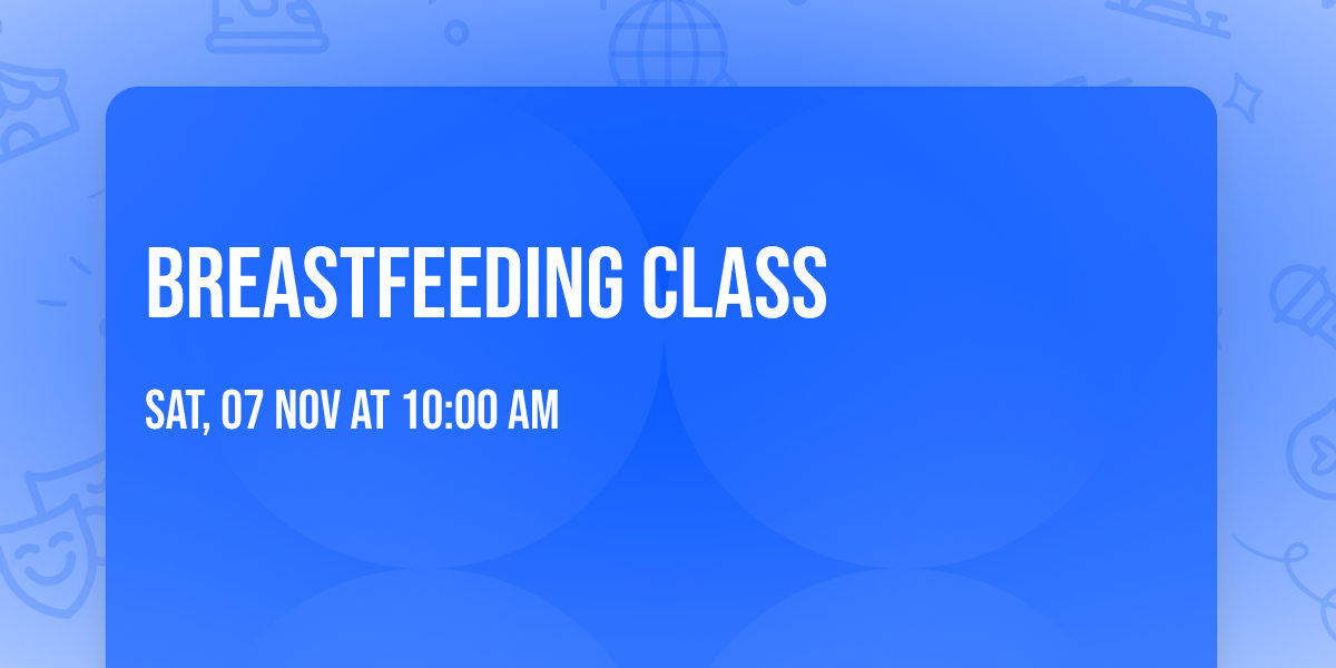 Breastfeeding Class