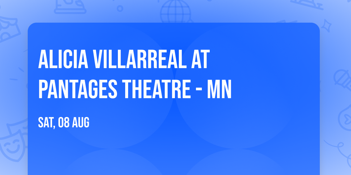 Alicia Villarreal at Pantages Theatre - MN