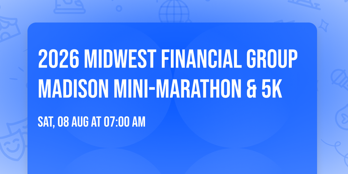 2026 Midwest Financial Group Madison Mini-Marathon & 5K