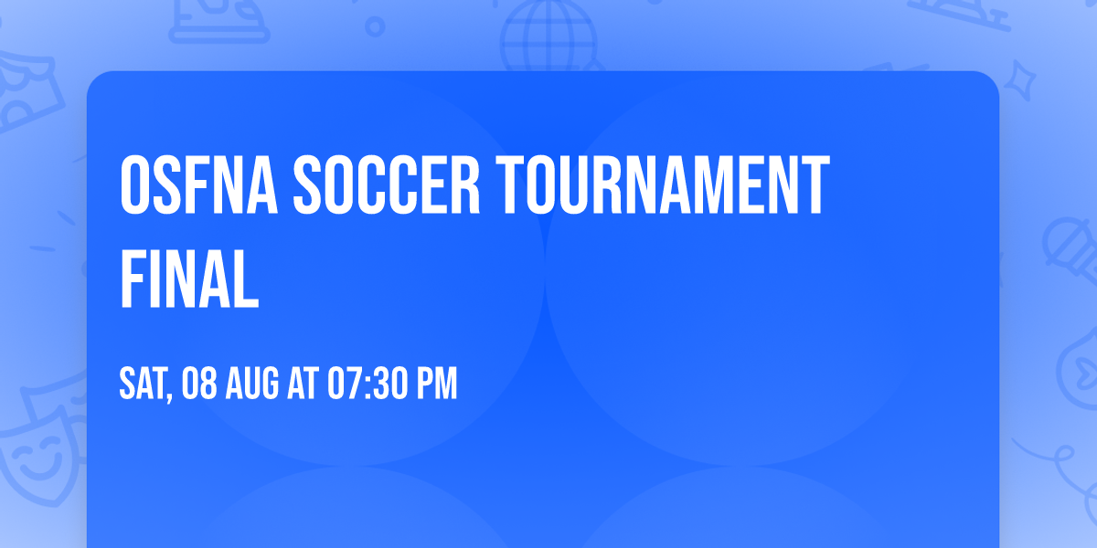 OSFNA Soccer Tournament Final