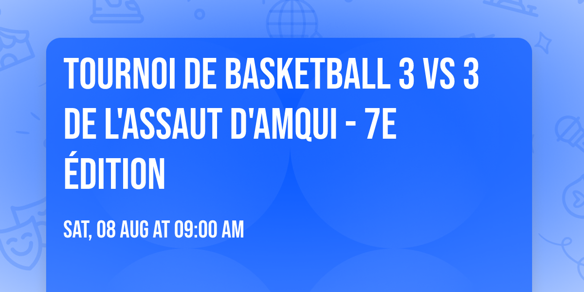 Tournoi de Basketball 3 vs 3 de l'Assaut d'Amqui - 7e \u00e9dition 