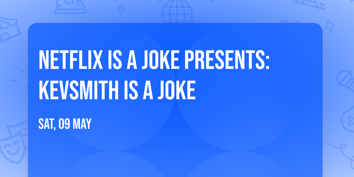 Netflix Is A Joke Presents: KevSmith is a Joke