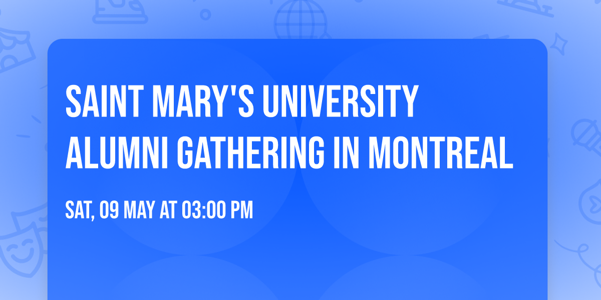 Saint Mary's University Alumni Gathering in Montreal