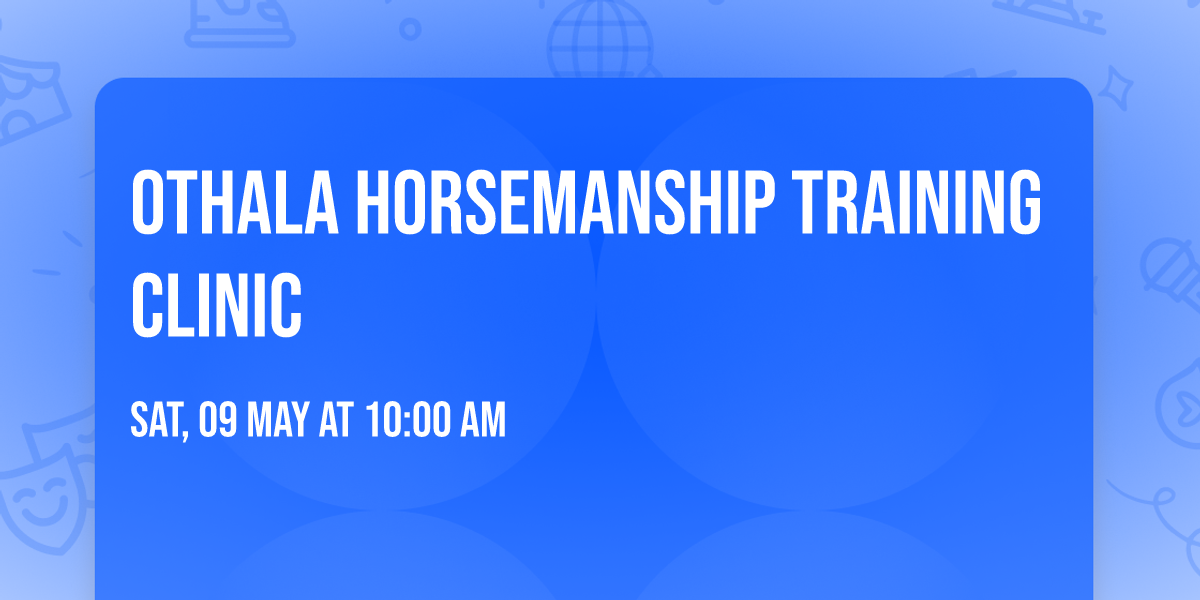 Othala Horsemanship Training Clinic 