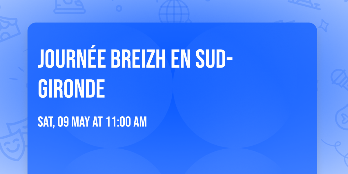 JOURN\u00c9E BREIZH EN SUD-GIRONDE
