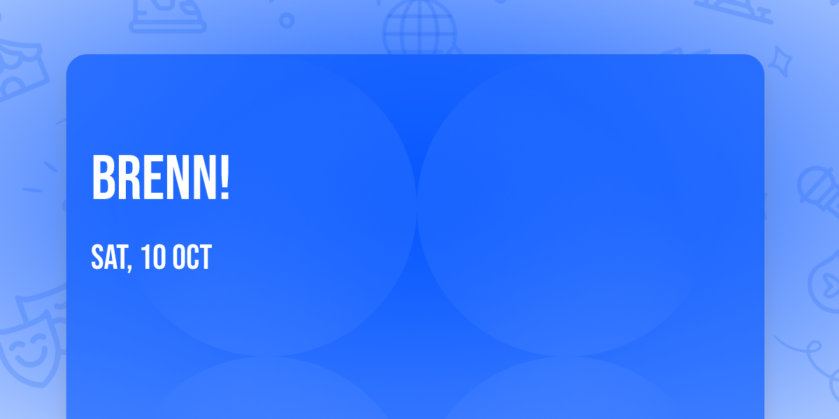 Brenn!