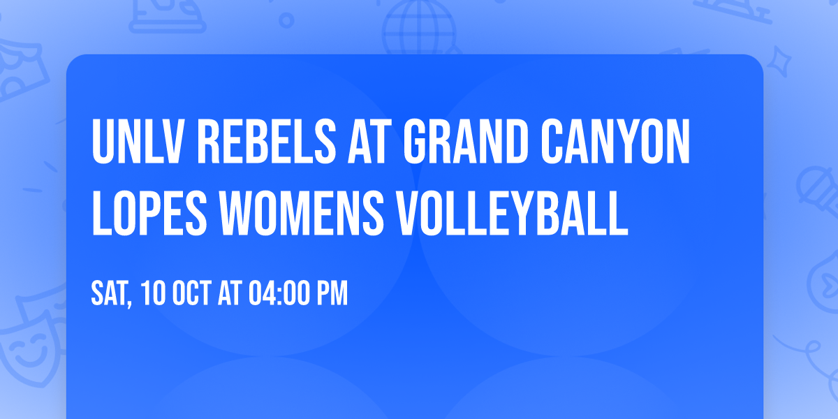 UNLV Rebels at Grand Canyon Lopes Womens Volleyball