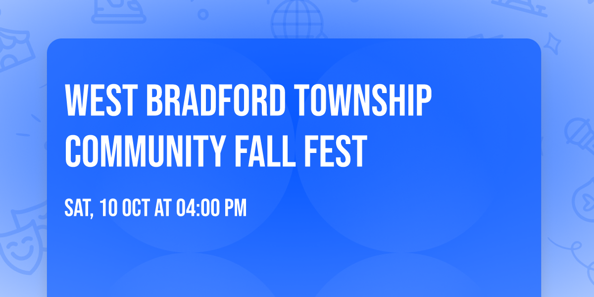 West Bradford Township Community Fall Fest